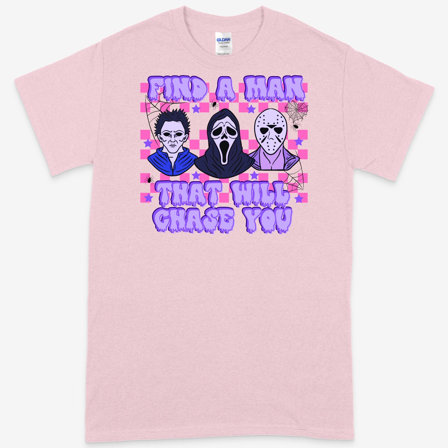 Find a Man That WIll Chase You